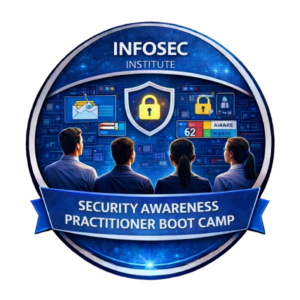 Infosec's Security Awareness Practitioner Training Boot Camp