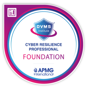 DVMS Cyber Resilience Professional Foundation Certification Training