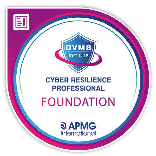 DVMS Cyber Resilience Professional Foundation Certification Training