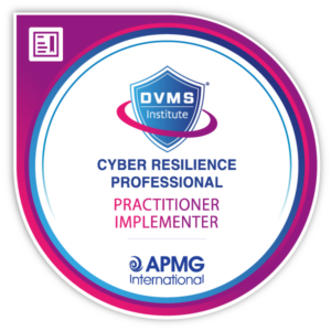 DVMS Cyber Resilience Professional Practitioner Certification Training